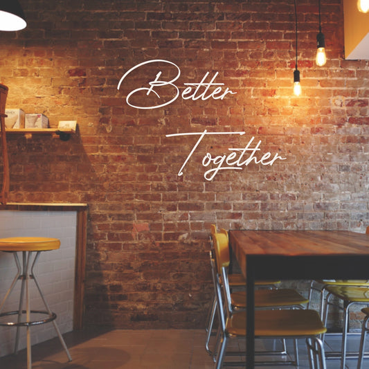 Better Together - 3D Schriftzug