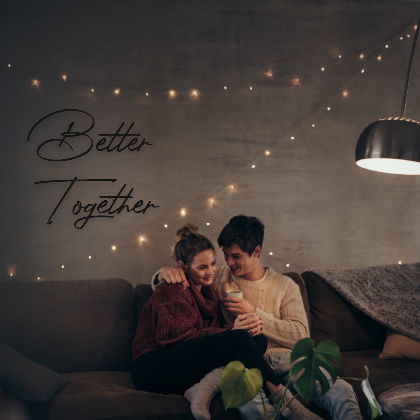 Better Together - 3D Schriftzug