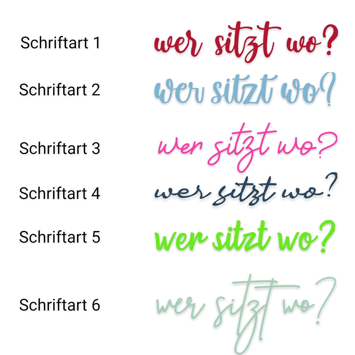 Schriftzug wer sitzt wo? aus Holz in verschiedenen Farben und 6 Schriftarten