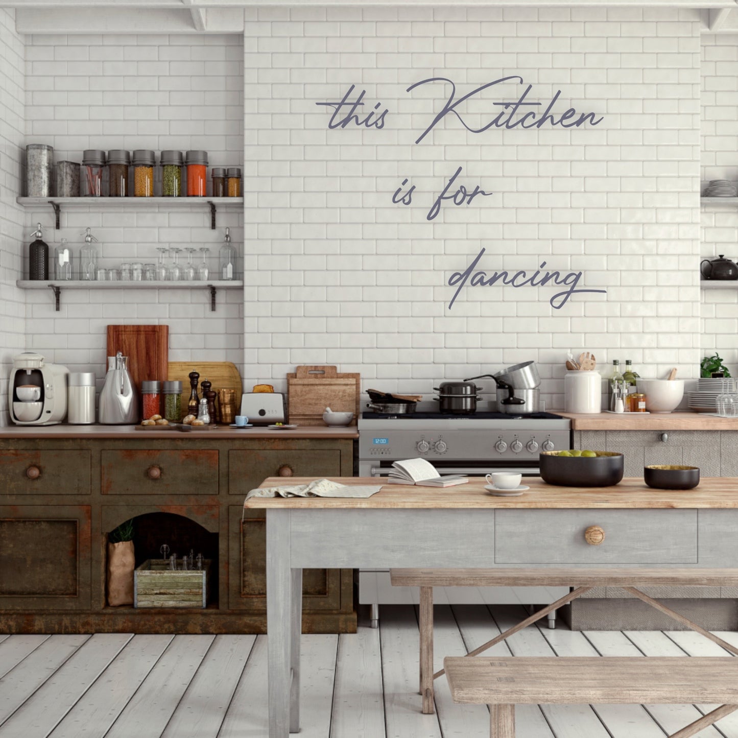 this kitchen is for dancing - Wandspruch