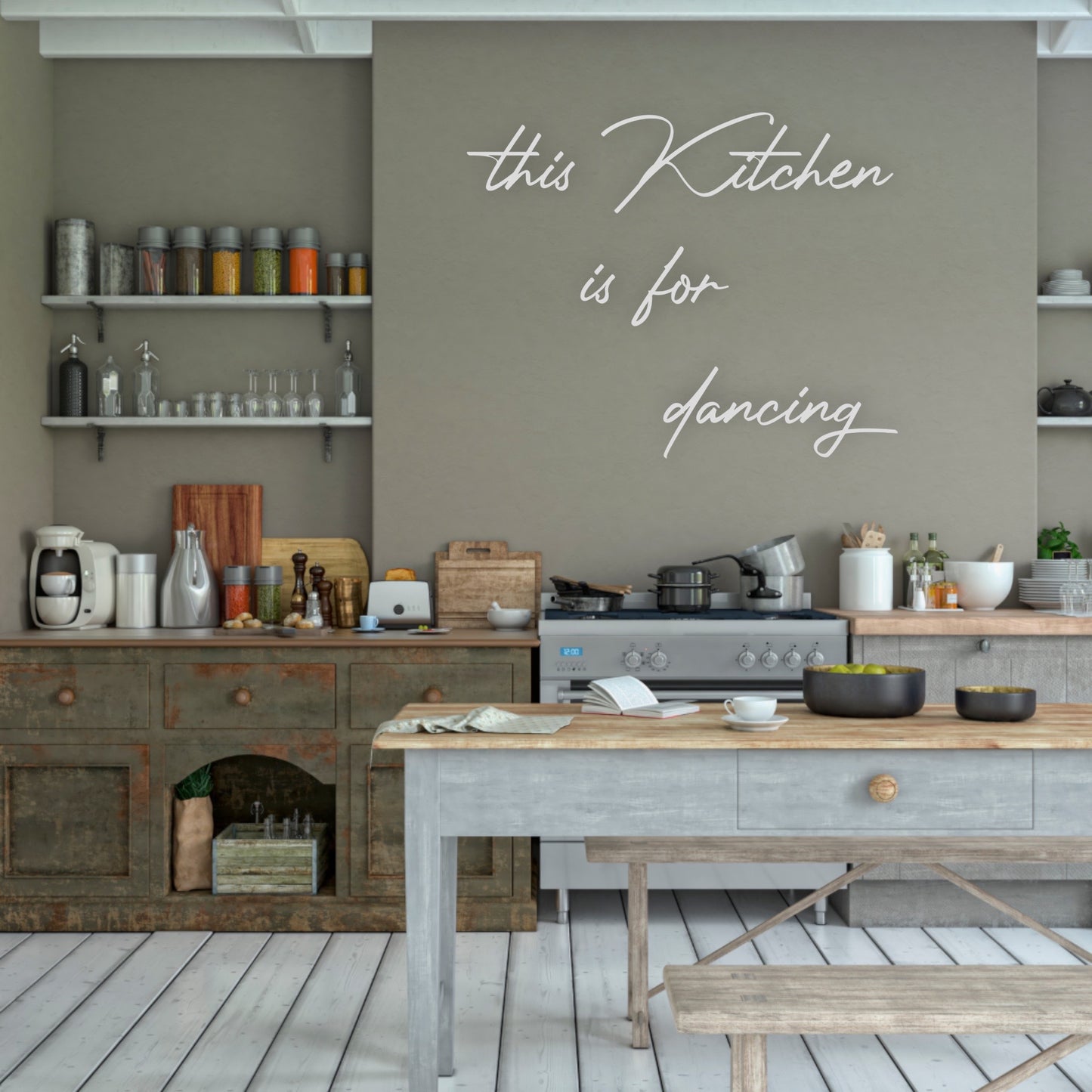 this kitchen is for dancing - Wandspruch