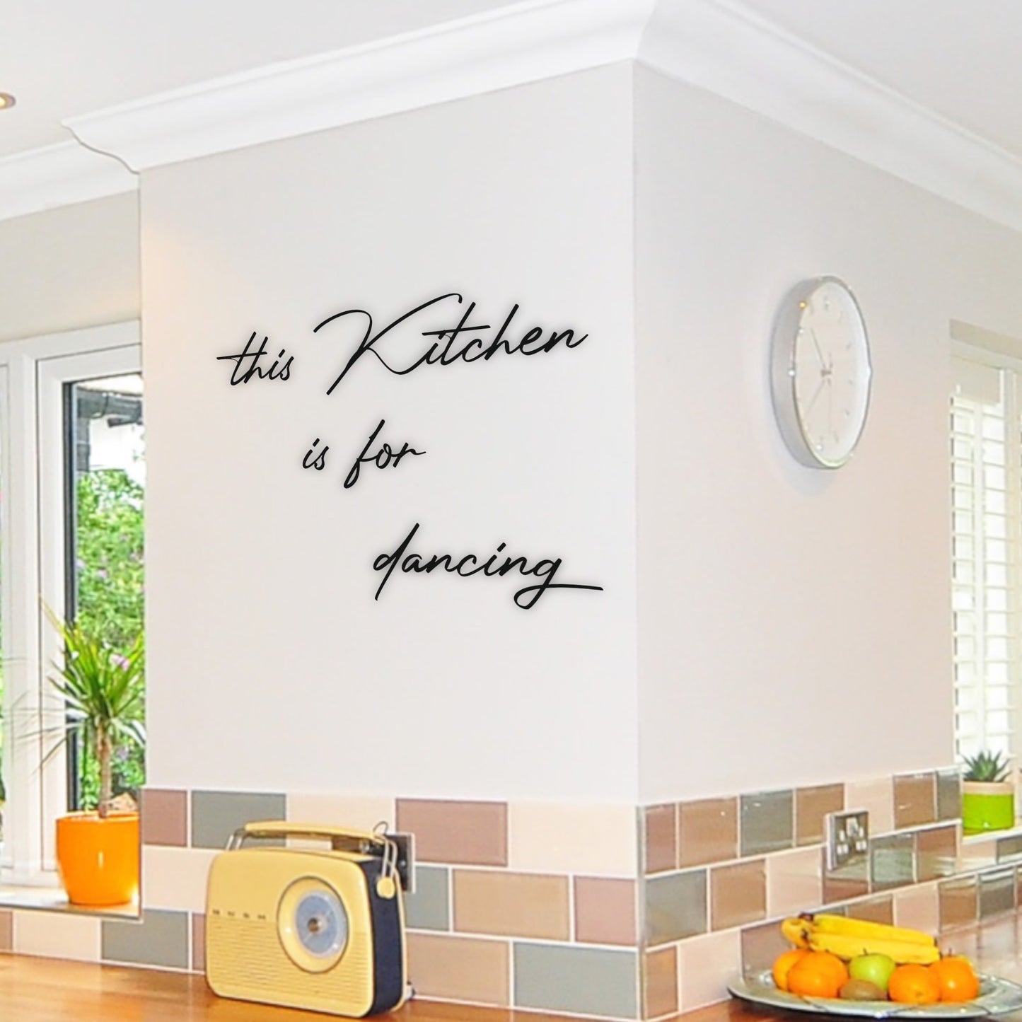 this kitchen is for dancing - Wandspruch